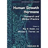 Human Growth Hormone: Research and Clinical Practice