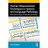 Human Measurement Techniques in Speech and Language Pathology: Methods for Research and Clinical Practice
