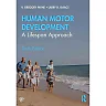Human Motor Development: A Lifespan Approach, 10th Edition