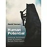 Human Potential: Exploring Techniques Used to Enhance Human Performance