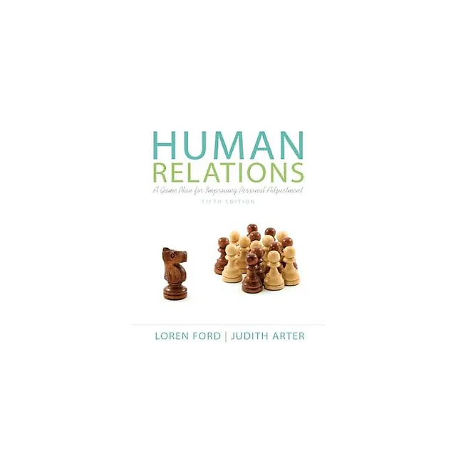 Human Relations A Game Plan For Improving Personal Adjustment 5Th Edition