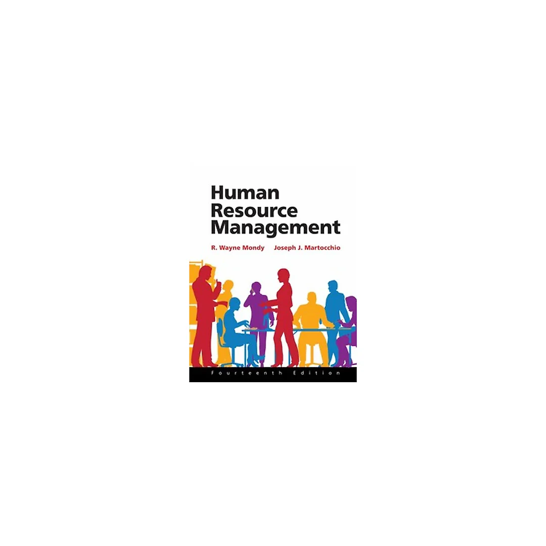 Human Resource Management 14th Edition by R. Wayne Dean Mondy