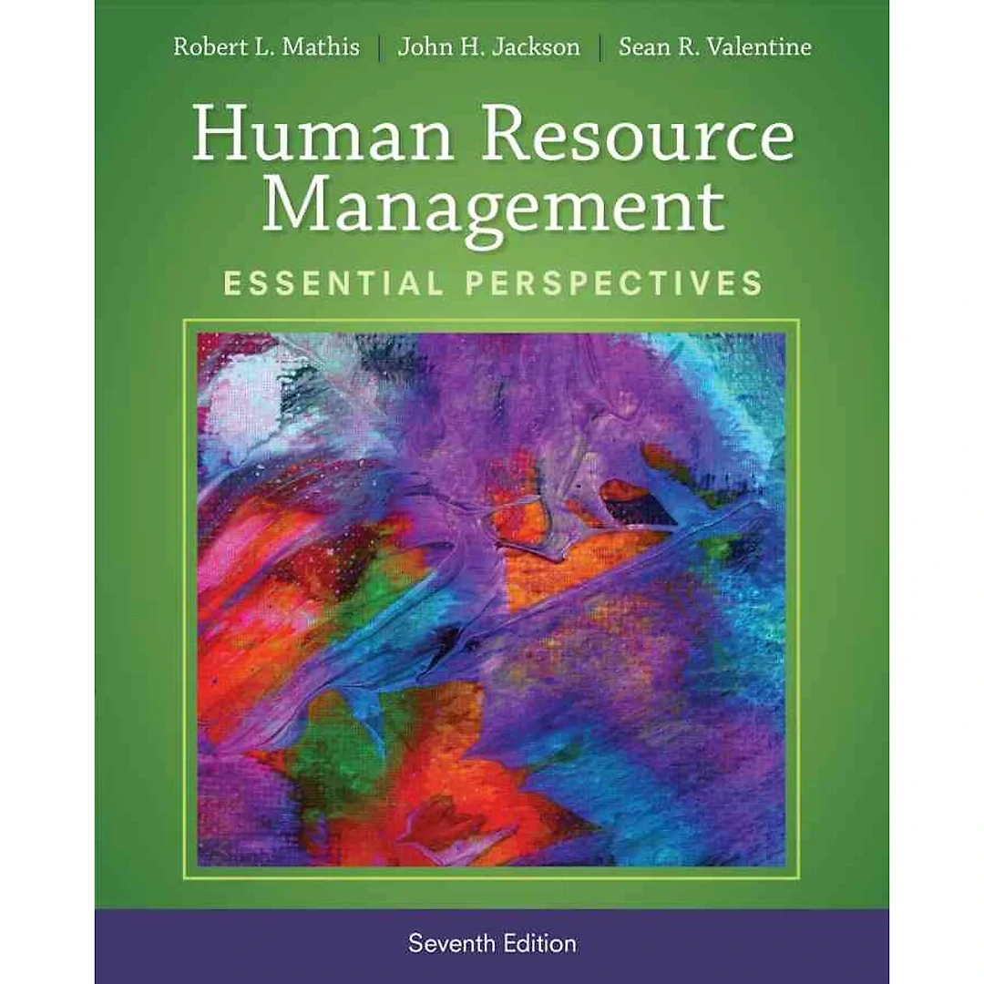 Human Resource Management: Essential Perspectives, 7th Edition
