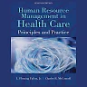 Human Resource Management in Health Care