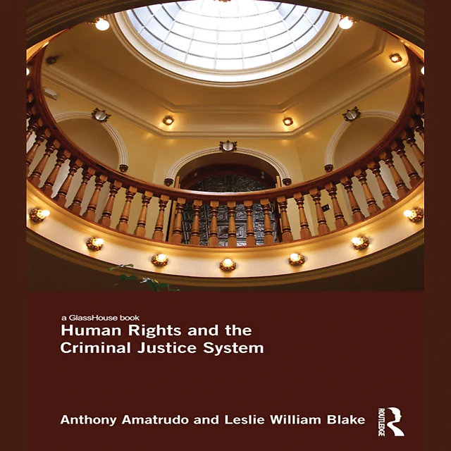 Human Rights and the Criminal Justice System