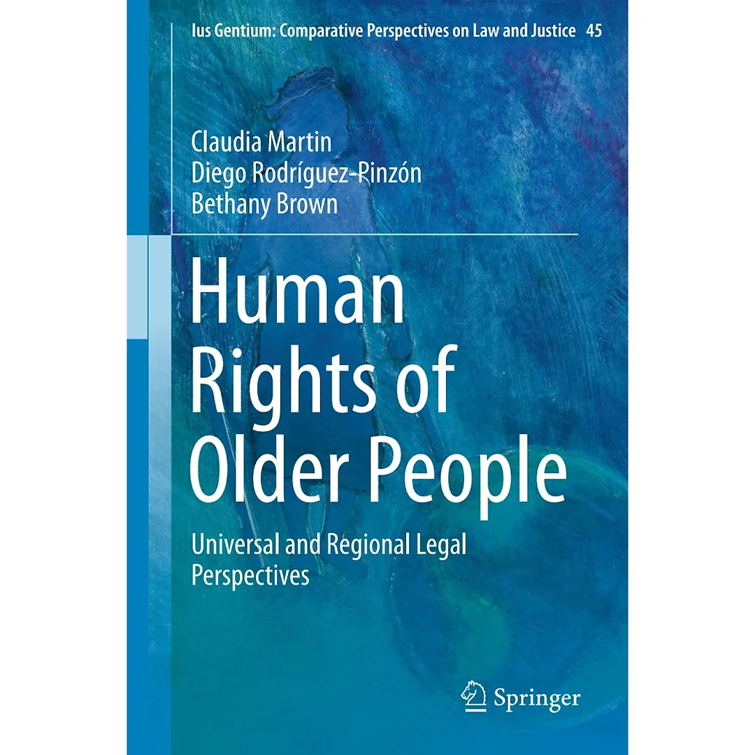 Human Rights of Older People: Universal and Regional Legal Perspectives
