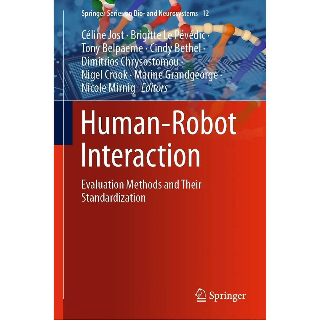 Human-Robot Interaction: Evaluation Methods and Their Standardization