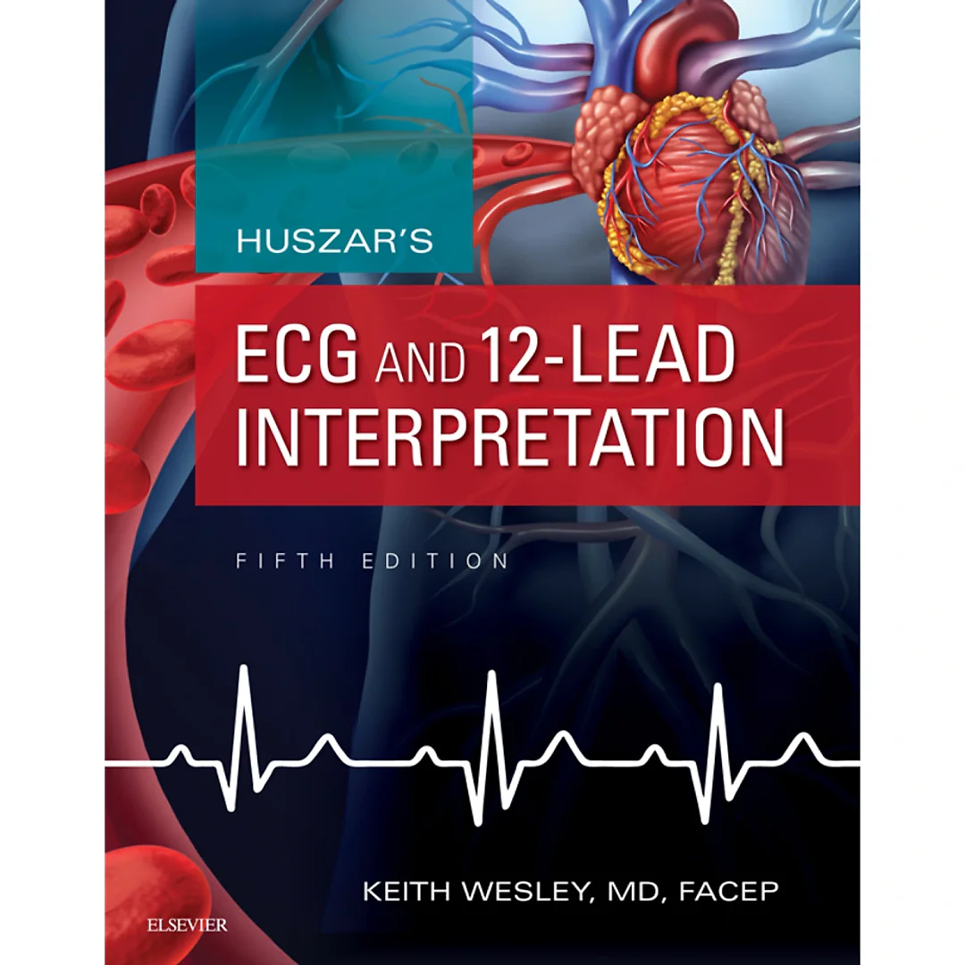 Huszar's ECG and 12-Lead Interpretation 5th Edition