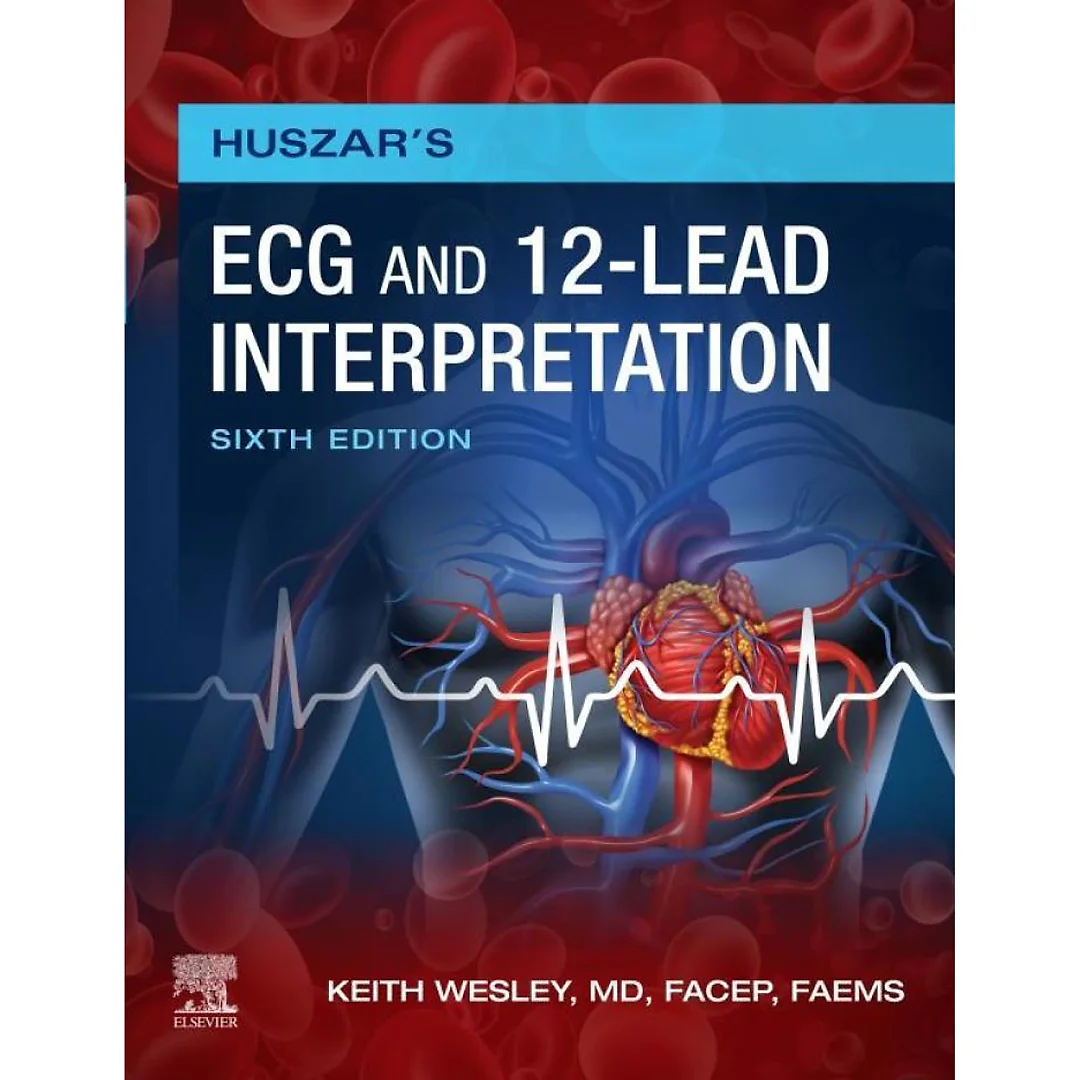Huszar's ECG and 12-Lead Interpretation