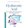 Hyaluronic Acid - Role in Pregnancy and Novel Applications in the Gestational Period