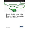 Hybrid Electric Power Train Engineering and Technology