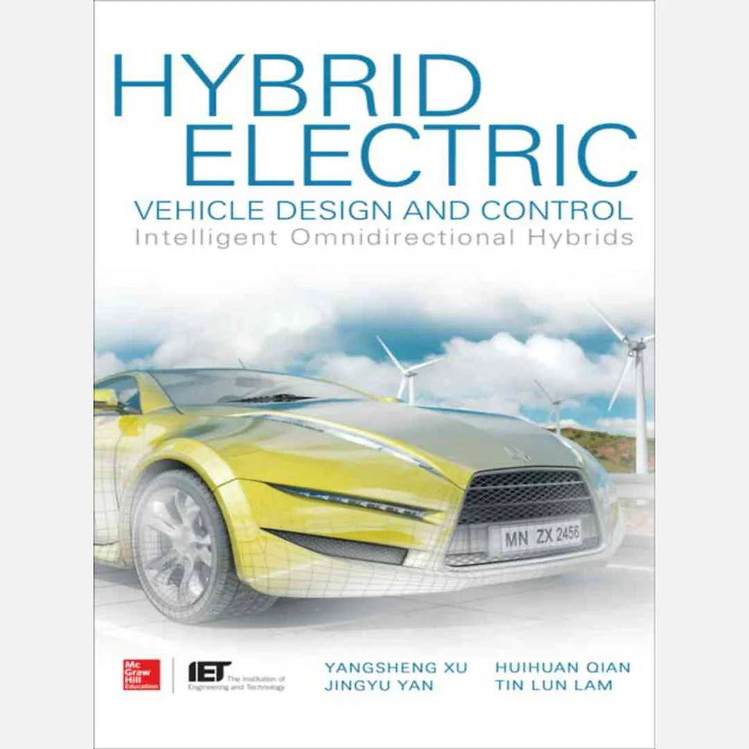 Hybrid Electric Vehicle Design and Control: Intelligent Omnidirectional Hybrids