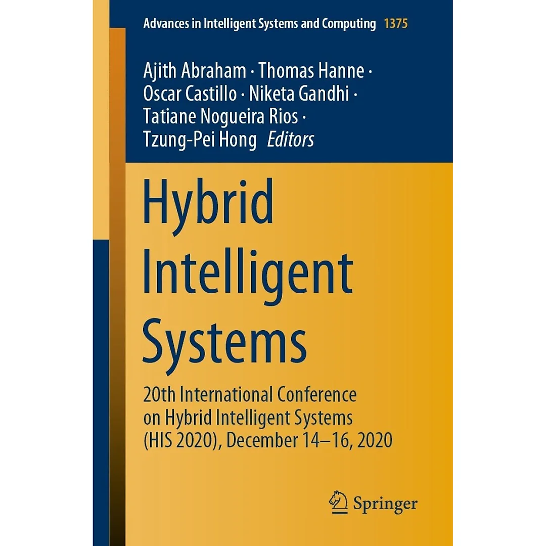 Hybrid Intelligent Systems: 20th International Conference on Hybrid Intelligent Systems (HIS 2020), December 14-16, 2020