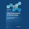 Hybrid Nanocomposites for Nanotechnology: Electronic, Optical, Magnetic and Biomedical Applications