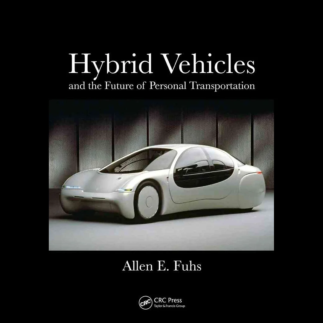 Hybrid Vehicles: and the Future of Personal Transportation