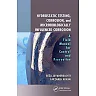 Hydrostatic Testing Corrosion and Microbiologically Influenced Corrosion: A Field Manual for Control and Prevention