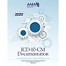 ICD-10-CM Documentation 2020: Essential Coding Guidance to Support Medical Necessity