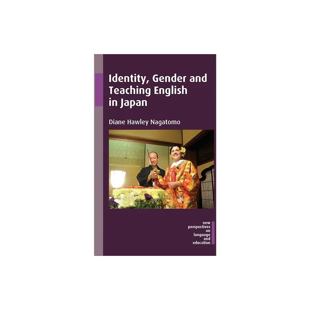Identity Gender and Teaching English in Japan