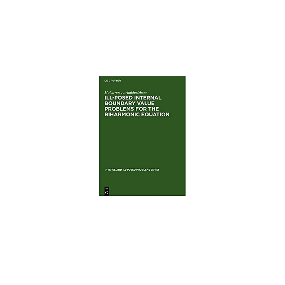 Ill-Posed Internal Boundary Value Problems for the Biharmonic Equation