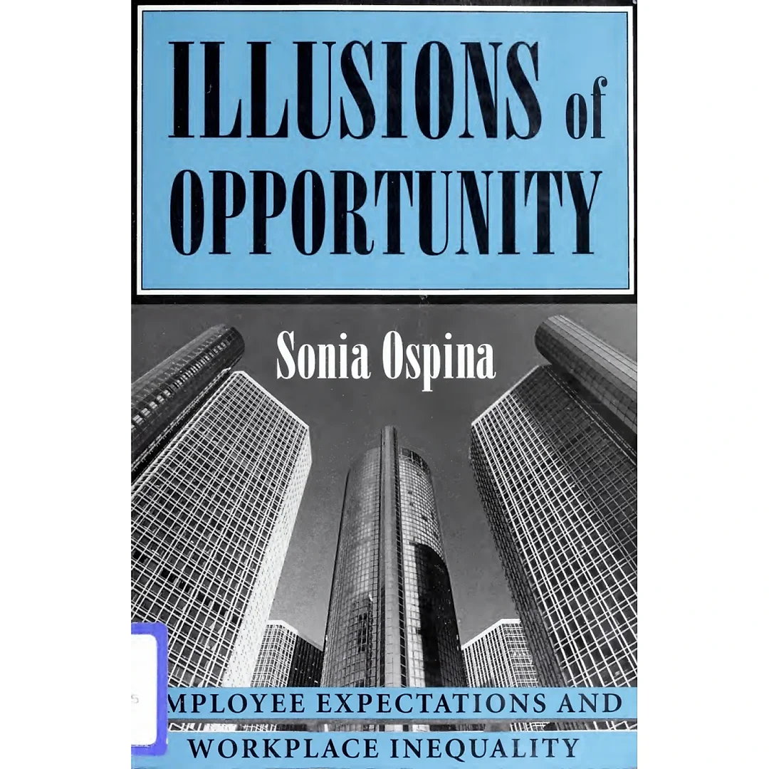 Illusions of Opportunity: Employee Expectations and Workplace Inequality