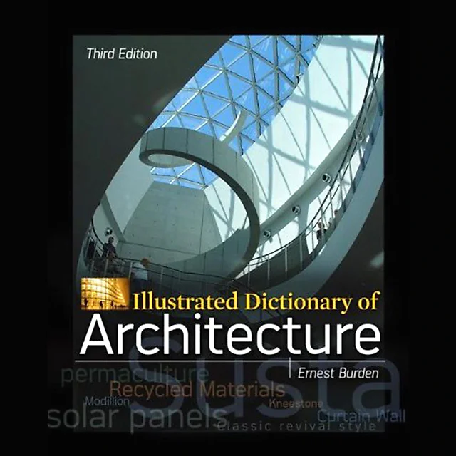 Illustrated Dictionary of Architecture, Third Edition