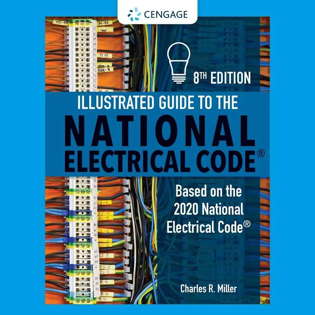 Illustrated Guide to the National Electrical Code 8th Edition