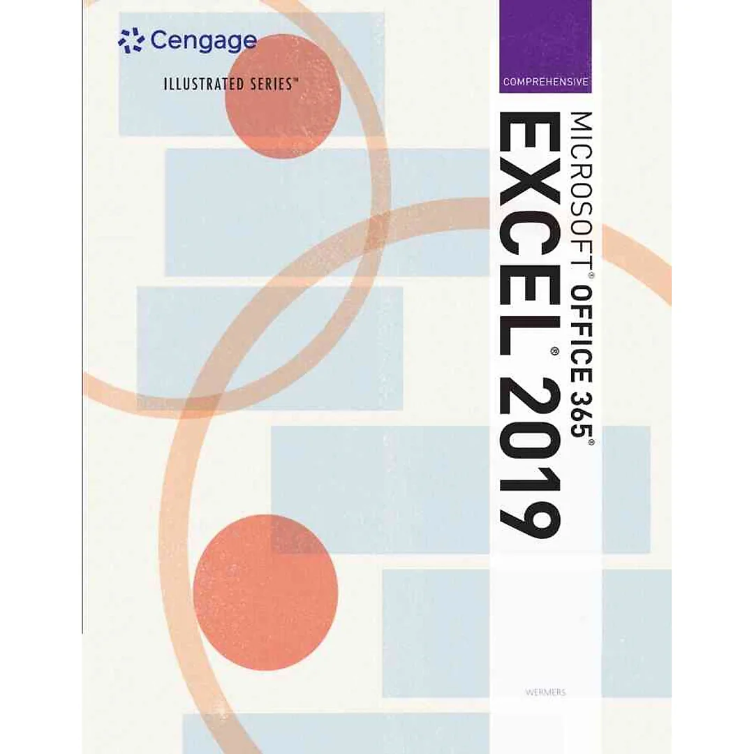 Illustrated Microsoft Office 365 & Excel 2019 Comprehensive, 1st Edition