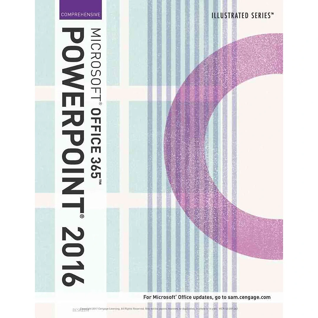 Illustrated Microsoft® Office 365 & PowerPoint 2016: Comprehensive 1st Edition