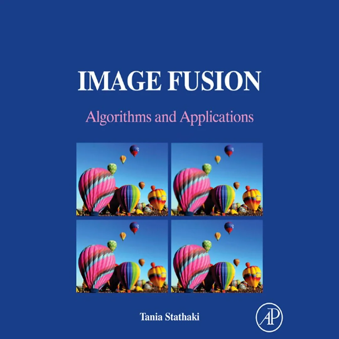 Image Fusion: Algorithms and Applications
