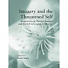 Imagery and the Threatened Self: Perspectives on Mental Imagery and the Self in Cognitive Therapy