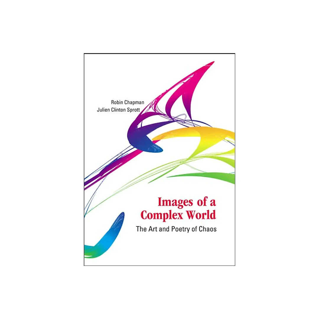Images Of A Complex World: The Art And Poetry Of Chaos (With Cd-rom)