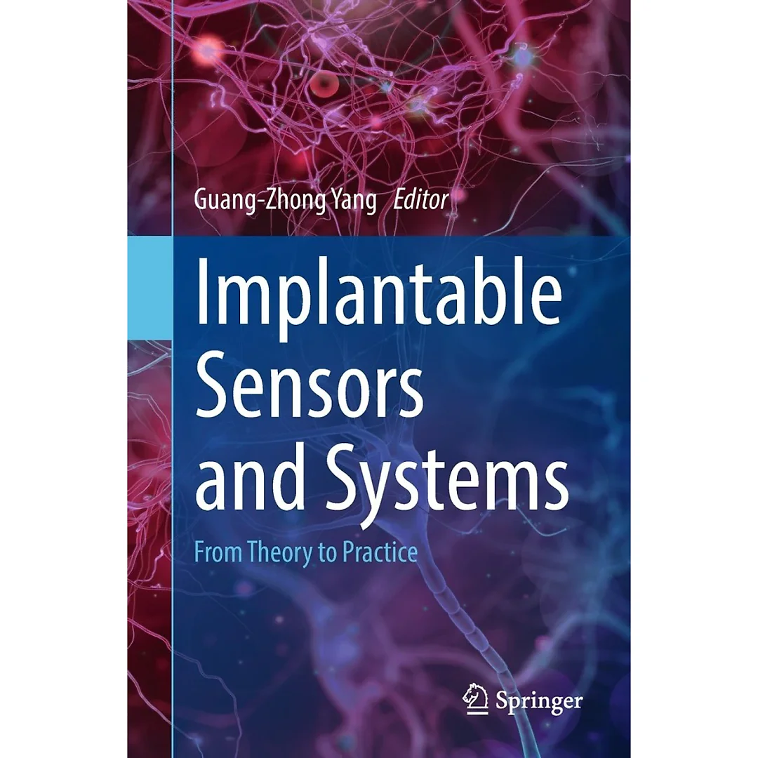 Implantable Sensors and Systems: From Theory to Practice