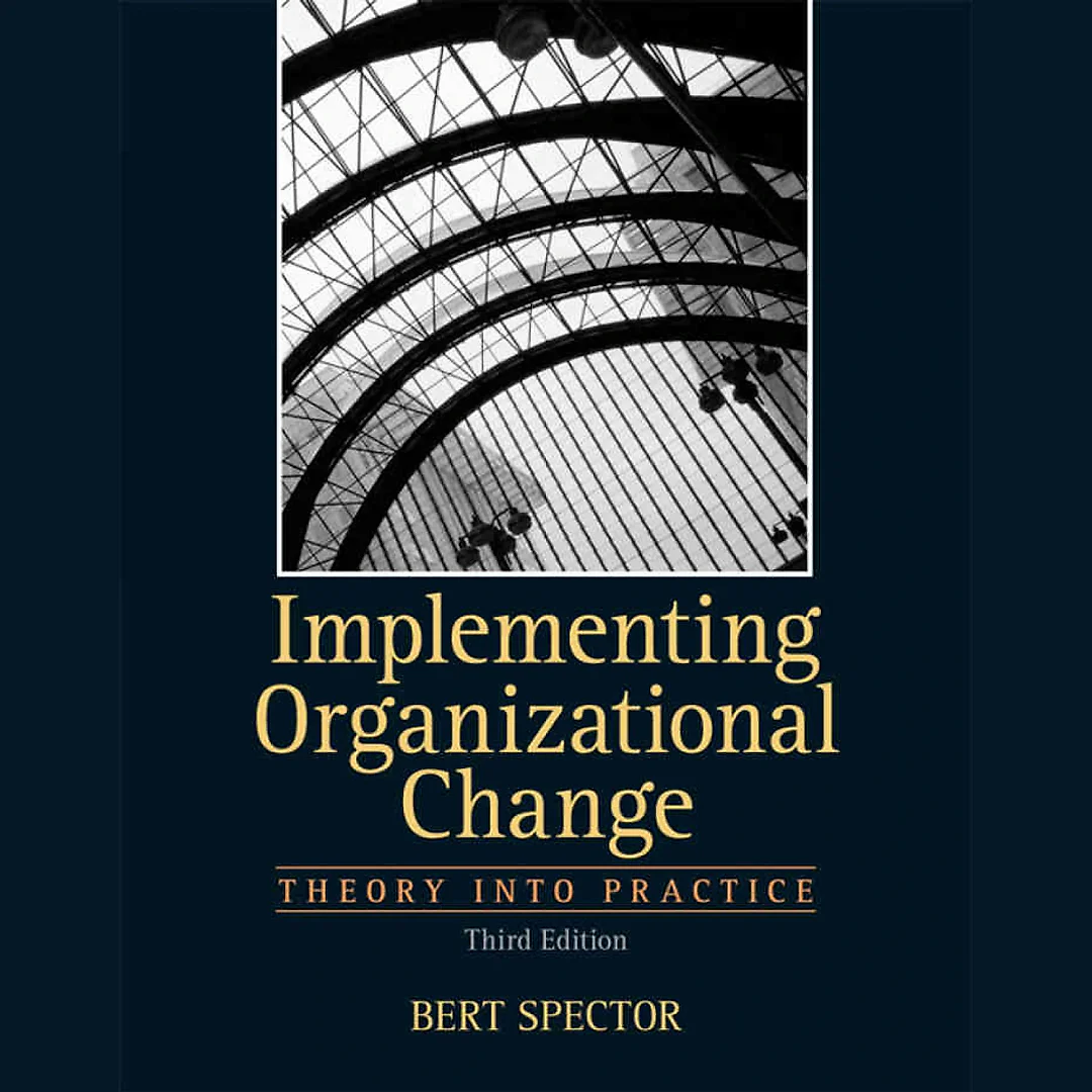 Implementing Organizational Change, 3rd Edition