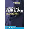 Improving Primary Care: Strategies and Tools for a Better Practice
