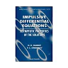 Impulsive Differential Equations: Asymptotic Properties Of The Solutions