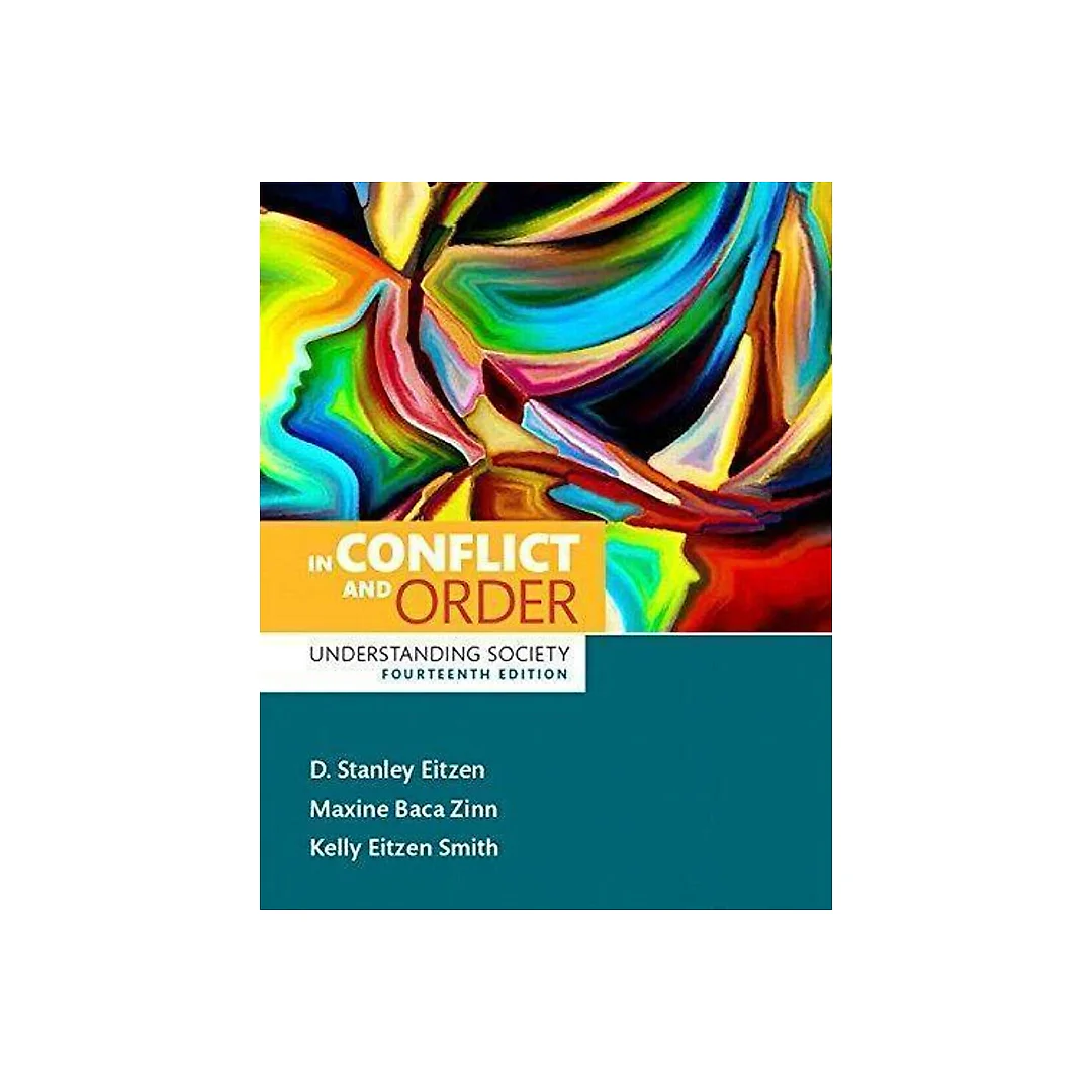 In Conflict And Order Understanding Society 14Th Edition