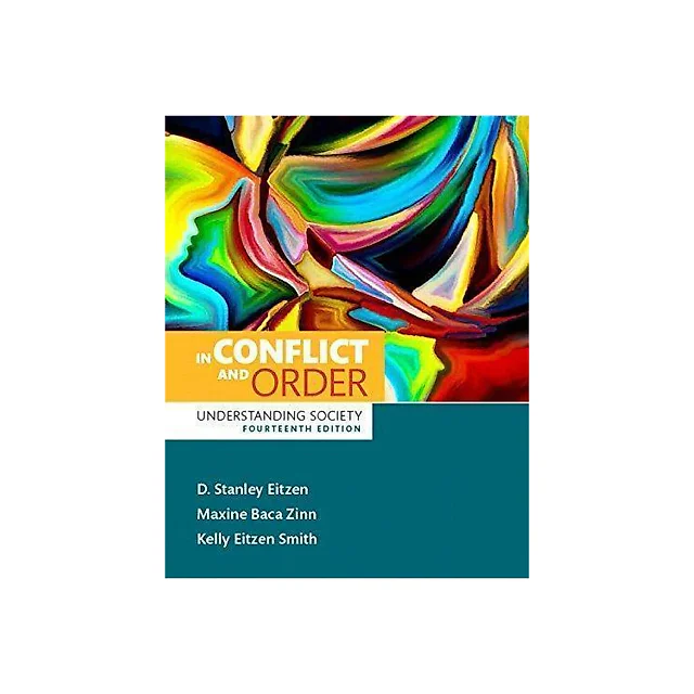 In Conflict And Order Understanding Society 14Th Edition