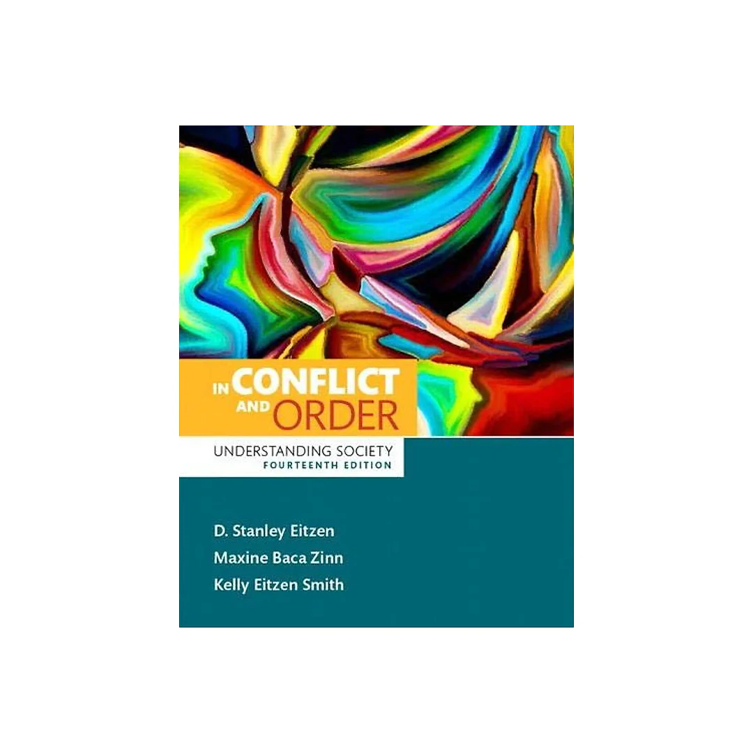 In Conflict and Order: Understanding Society (14th Edition) - 14th Edition