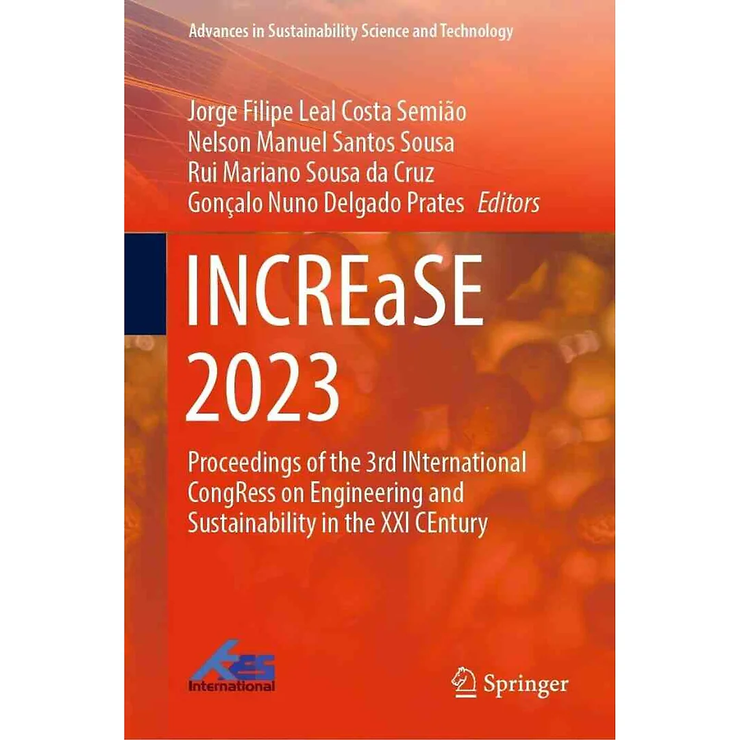 INCREaSE 2023: Proceedings of the 3rd INternational CongRess on Engineering and Sustainability in the XXI CEntury