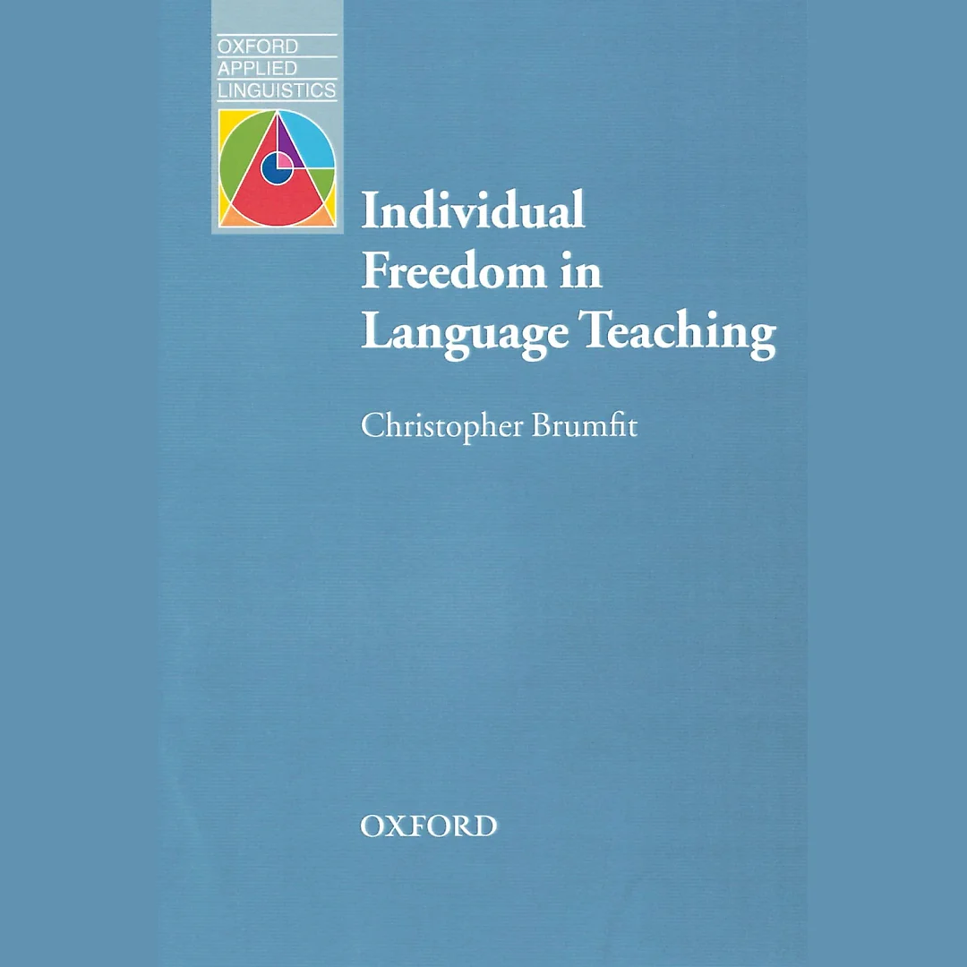 Individual Freedom in Language Teaching - Oxford Applied Linguistics
