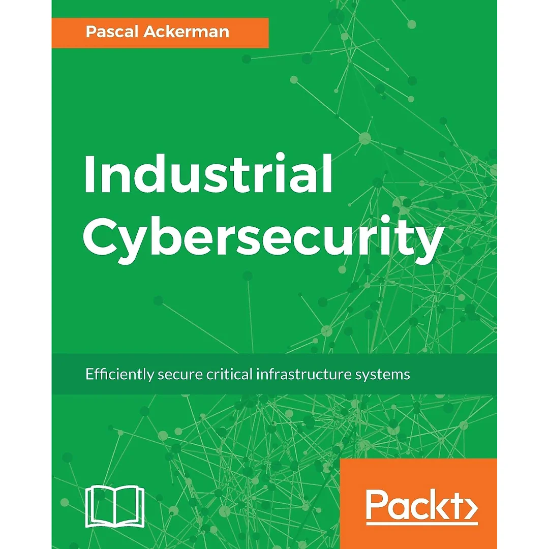 Industrial Cybersecurity: Efficiently secure critical infrastructure systems