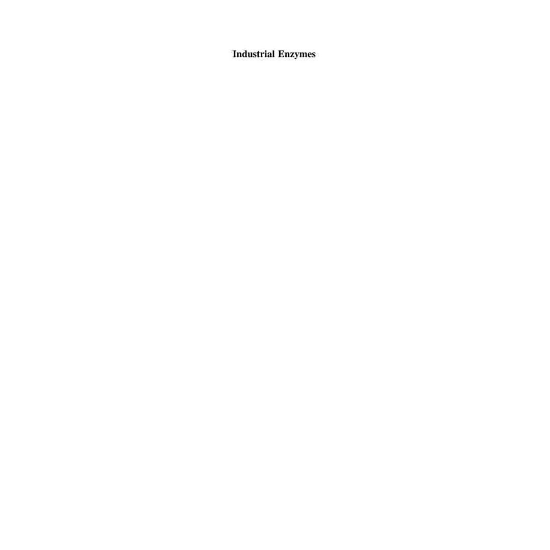 Industrial Enzymes: Structure, Function and Applications