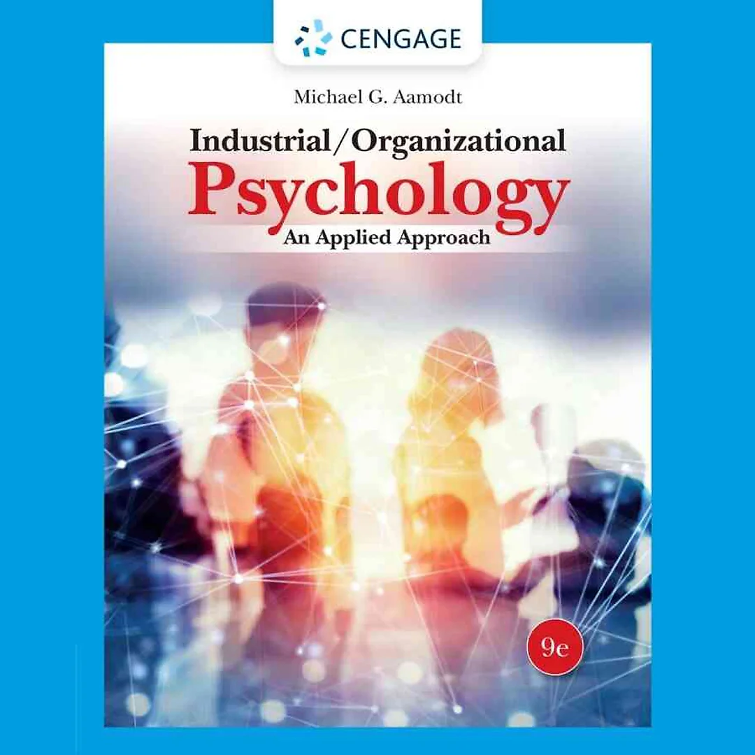Industrial/Organizational Psychology: An Applied Approach 9th Edition