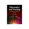 Informatics and Nursing 6th Edition by Jeanne Sewell