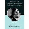 Information and Communications Technology for Competitive Intelligence