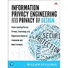 Information Privacy Engineering and Privacy by Design 1st Edition