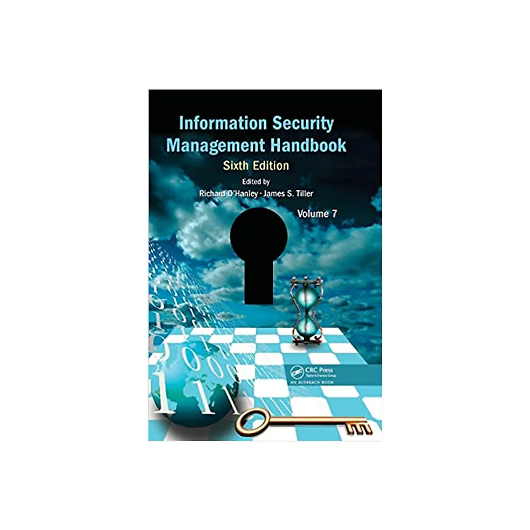 Information Security Management Handbook, Volume 7