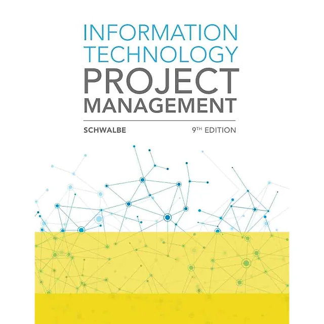Information Technology Project Management 9th Edition