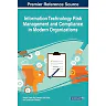 Information Technology Risk Management and Compliance in Modern Organizations