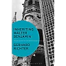 Inheriting Walter Benjamin
